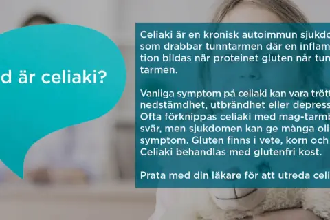En pratbubbla frågar "Vad är celiaki?". Texten förklarar att celiaki är en kronisk autoimmun sjukdom som drabbar tunntarmen, ofta kopplad till gluten. Behandlingen är glutenfri kost.